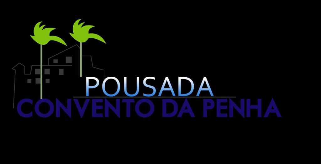 Pousada Convento Da Penha วีลา เวลยา ภายนอก รูปภาพ